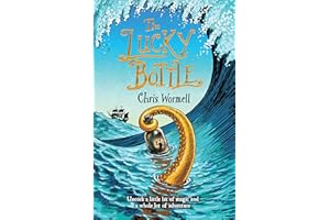 The Lucky Bottle: Uncork a little bit of magic and a whole lot of adventure