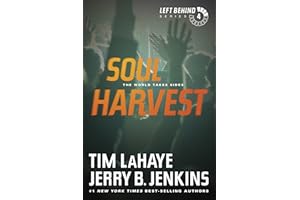 Soul Harvest: The World Takes Sides (Left Behind, 4, Band 4)