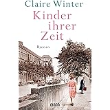 Kinder ihrer Zeit: Roman