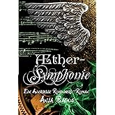 Aethersymphonie: Ein Annabelle Rosenherz Roman (Aetherwelt 3)