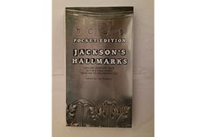 Jackson's Hallmarks: English, Scottish, Irish Silver and Gold Marks from 1300 to the Present Day