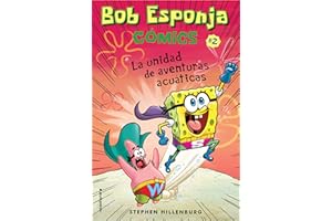 Bob Esponja. Cómics 2 - La unidad de aventuras acuáticas: La Unidad De Aventuras Acuaticas/ Aquatic Adventurers, Unite! (Roca Infantil y Juvenil)