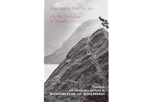 On the Genealogy of Morality: A Polemic (Hackett Classics)