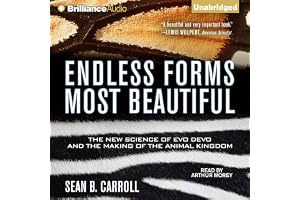 Endless Forms Most Beautiful: The New Science of Evo Devo and the Making of the Animal Kingdom