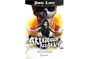 Skulduggery Pleasant (Band 15) - Bis zum Ende: Urban-Fantasy-Kultserie mit schwarzem Humor