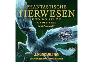 Phantastische Tierwesen und wo sie zu finden sind: Harry Potter Hogwarts Schulbücher