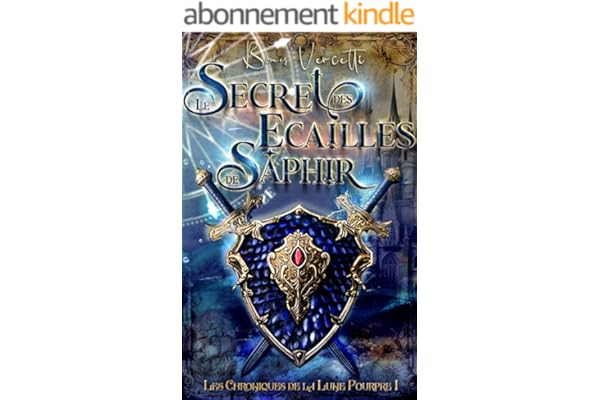 Le secret des Écailles de Saphir ( Les chroniques de la Lune Pourpre T1)