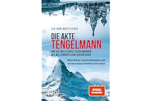 Die Akte Tengelmann und das mysteriöse Verschwinden des Milliardärs Karl-Erivan Haub: Welche Rolle der russische Geheimdienst spielt und warum deutsche Behörden nicht ermitteln
