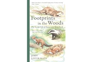Footprints in the Woods: The Secret Life of Forest and Riverbank