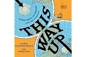 This Way Up: When Maps Go Wrong (and Why it Matters)