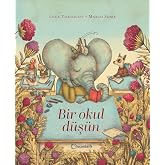 Bir Okul D&uuml;ş&uuml;n