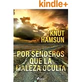 Por senderos que la maleza oculta (Classic)