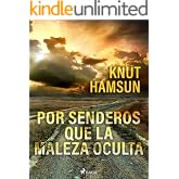 Por senderos que la maleza oculta (Classic)
