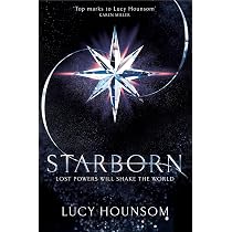Starborn: 1 (The Worldmaker Trilogy, 1) : Hounsom, Lucy: Amazon.co ...