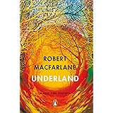 Underland: A Deep Time Journey