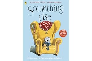 Something Else: He just wants to find somewhere to belong . . .. Winner of the UNESCO Prize 1997 and shortlisted for the Smarties Prize and the Kate ... Smarties Prize and the Kate Greenaway Medal