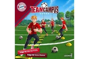 Wie die Profis: FC Bayern Team Campus (Fußball), Folgen 41-42