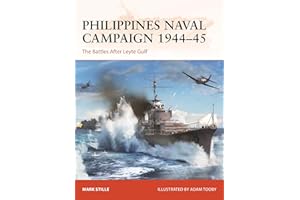 Philippines Naval Campaign 1944-45: The Battles After Leyte Gulf