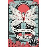 Hell Followed with Us