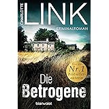 Die Betrogene: Kriminalroman (Die Kate-Linville-Reihe, Band 1)