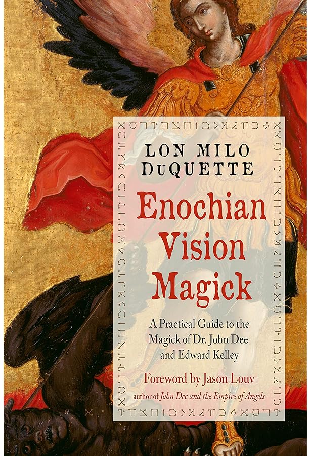 John Dee and the Empire of Angels: Enochian Magick and the