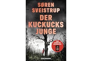 Der Kuckucksjunge: Thriller - Der neue große Thriller vom Autor des internationalen Bestsellers „Der Kastanienmann“