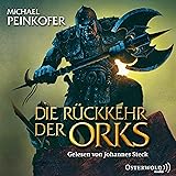 Die Rückkehr der Orks: 8 CDs (Die Orks, Band 1)