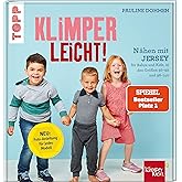 Nähen mit Jersey - KLIMPERLEICHT.: Für Babys und Kids in den Größen 56-92 und 98-140