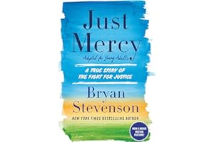 Just Mercy (Adapted for Young Adults): A True Story of the Fight for Justice