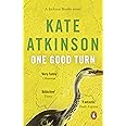 One Good Turn: (Jackson Brodie) (Jackson Brodie, 2)