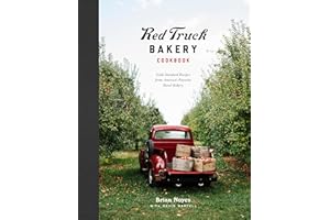Red Truck Bakery Cookbook: Gold-Standard Recipes from America's Favorite Rural Bakery