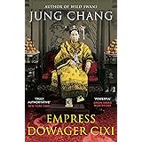 Empress Dowager Cixi: The Concubine Who Launched Modern China