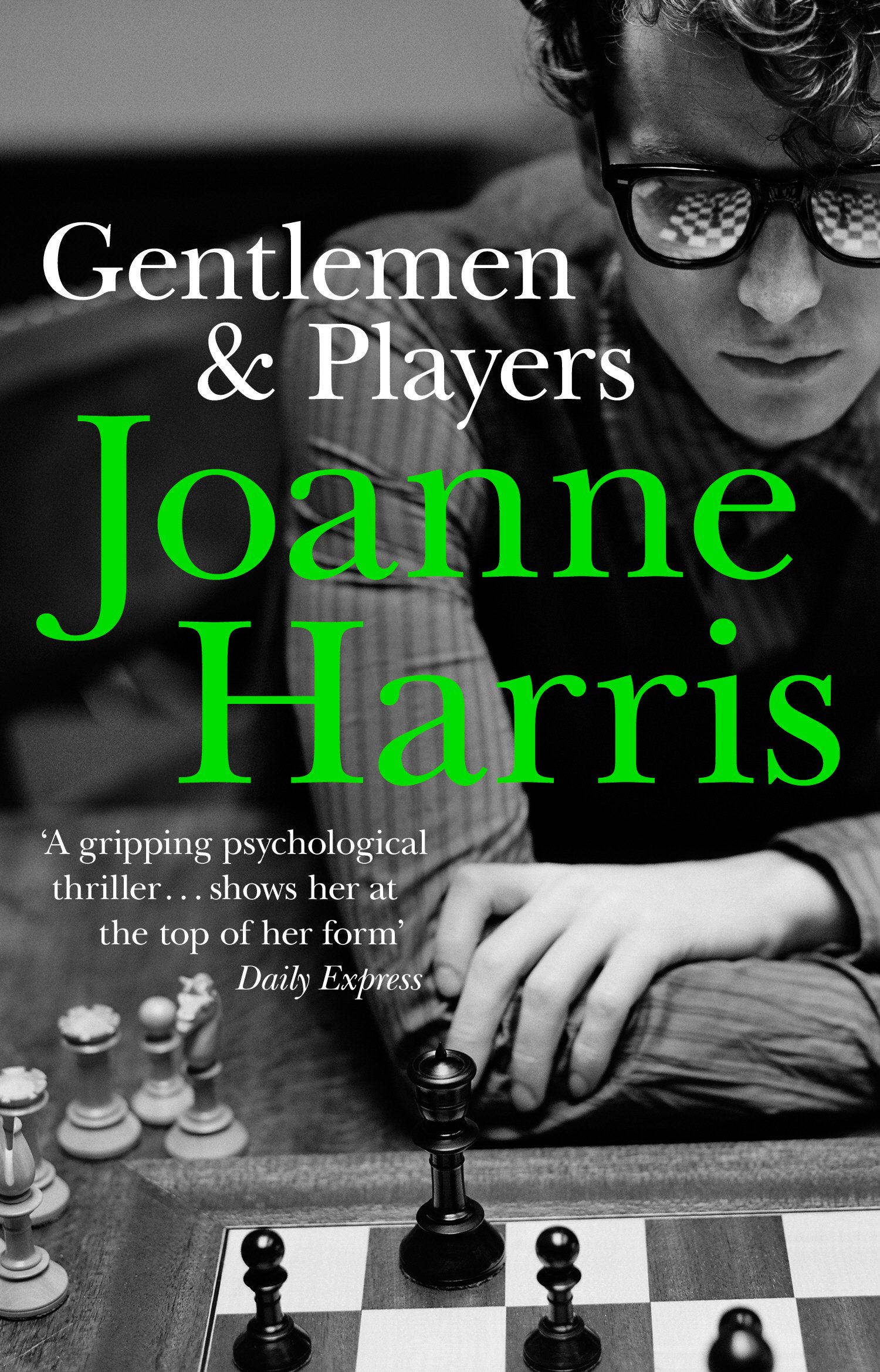 Gentlemen & Players: the first in a trilogy of gripping and twisted psychological thrillers from bestselling author…