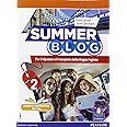 Summer blog. Per le Scuole superiori. Con e-book. Con espansione online (Vol. 2)