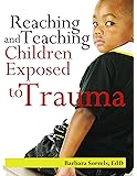 Reaching and Teaching Children Exposed to Trama