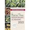 Maria Thun Biodynamic Almanac 2021: North American Edition (North American Maria Thun Biodynamic Almanac)