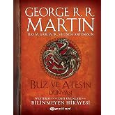 Buz ve Ateşin D&uuml;nyası (Ş&ouml;miz Kapak): Westeros'un ve Taht Oyunları'nın Bilinmeyen Hikayesi: Westeros'un ve Taht Oyunları'nın B