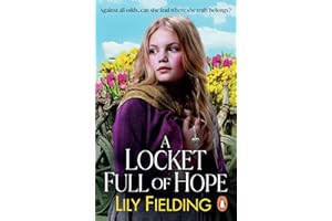 A Locket Full of Hope: A brand-new heartwarming, gripping and romantic historical fiction book