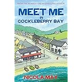 Meet Me in Cockleberry Bay: Second in the much loved Cockleberry Bay Series (English Edition)