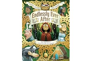 Endlessly Ever After: Pick YOUR Path to Countless Fairy Tale Endings!