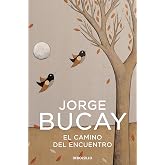 El camino del encuentro (Best Seller | Ficci&oacute;n)
