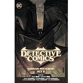 Batman: Detective Comics Vol. 3: Gotham Nocturne: Act II