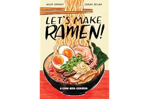 Let's Make Ramen!: A Comic Book Cookbook