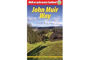 John Muir Way (3 ed): Walk or cycle across Scotland