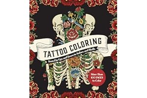 Tattoo Coloring: From Pin-Ups and Roses to Sailors and Skulls - More Than 100 Pages to Color (Chartwell Coloring Books)