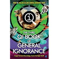 QI: The Third Book of General Ignorance: Qi: Quite Interesting: 3