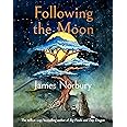 Following the Moon: A beautifully illustrated tale from the author of Big Panda and Tiny Dragon