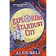 Explorers at Stardust City