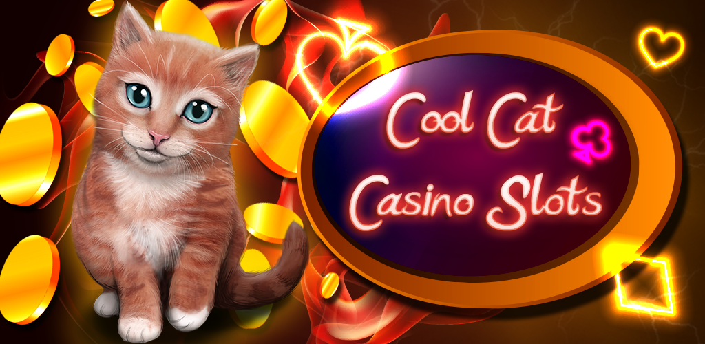 A Cool Cats Casino Online Premium Slot Machines Free Best Pets Vines ...
