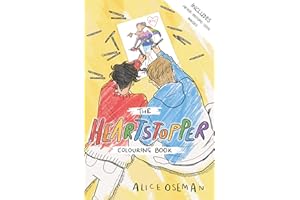 The Heartstopper Colouring Book: The million-copy bestselling series, now on Netflix!: The bestselling graphic novel, now on Netflix!